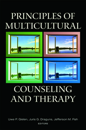 Principles of Multicultural Counseling and Therapy de Uwe P. Gielen