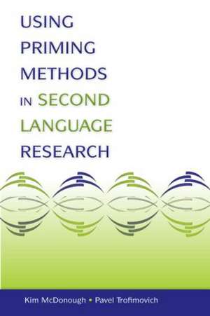 Using Priming Methods in Second Language Research de Kim McDonough