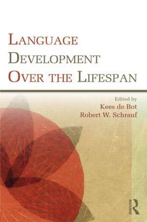 Language Development Over the Lifespan de Kees de Bot