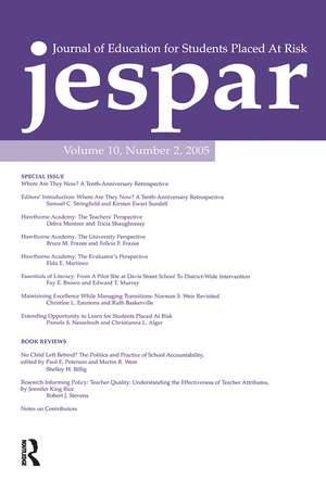 Where Are they Now?: A Tenth-anniversary Retrospective:a Special Issue of the journal of Education for Students Placed at Risk de Samuel C. Stringfield