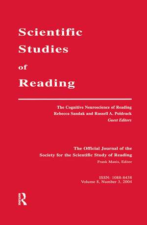 The Cognitive Neuroscience of Reading: A Special Issue of scientific Studies of Reading de Rebecca Sandak