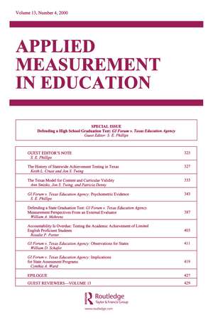 Defending A High School Graduation Test: Gi Forum V. Texas Education Agency. A Special Issue of applied Measurement in Education de S. E. Phillips