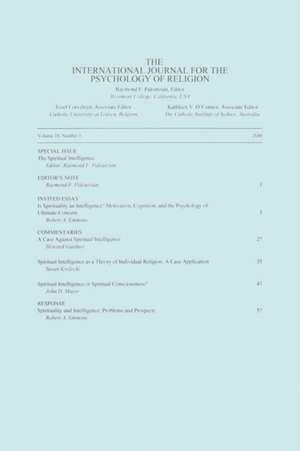 Spiritual Intelligence: A Special Issue of the International Journal for the Psychology of Religion de Raymond F. Paloutzian