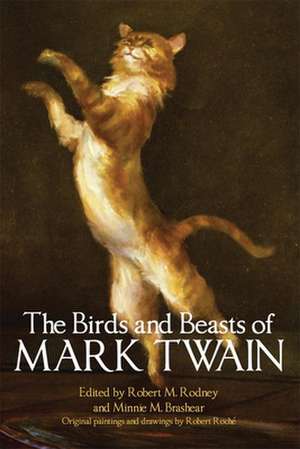 The Birds and Beasts of Mark Twain de Minnie M Brashear