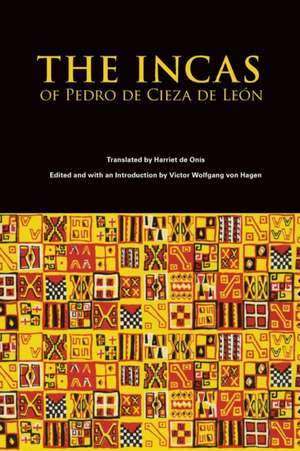 The Incas of Cieza de Leon de Pedro Cieza De Leon