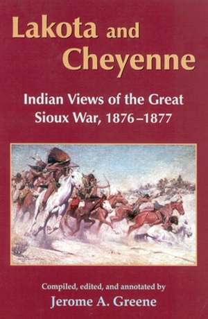 Lakota and Cheyenne de Jerome A. Greene