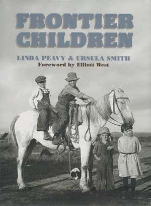 Frontier Children de Linda Peavy