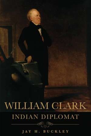 William Clark de Jay H. Buckley