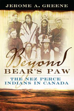 Greene, J: Beyond Bear's Paw de Jerome A. Greene