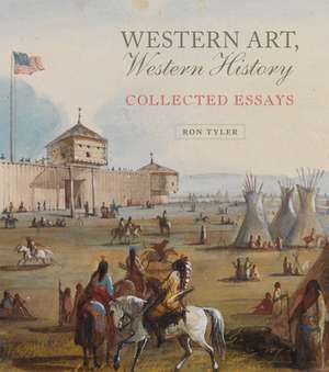 WESTERN ART WESTERN HIST VOLUM de Ron Tyler