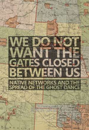 Gage, J: We Do Not Want the Gates Closed between Us