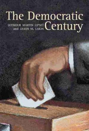 Lipset, S: Democratic Century de Jason Lakin