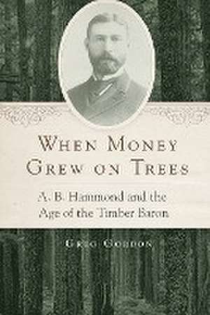 When Money Grew on Trees de Greg Gordon