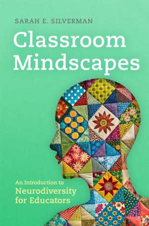 Classroom Mindscapes de Sarah E Silverman