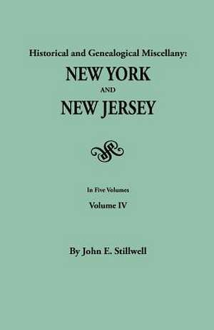 Historical and Genealogical Miscellany de John E. Stillwell