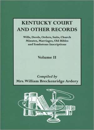 Kentucky Court and Other Records de William B. Ardery