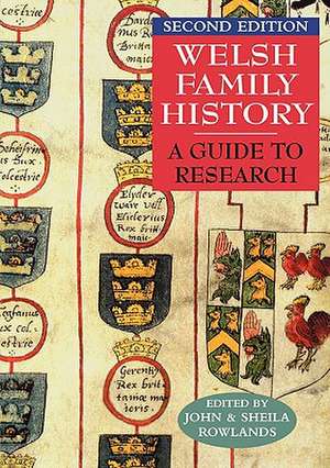 Welsh Family History de John Rowlands