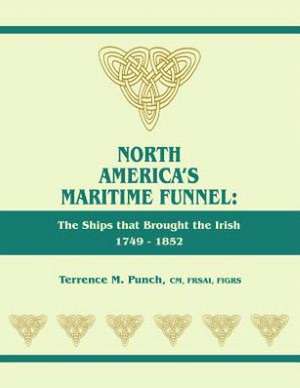 North America's Maritime Funnel de Terrence M. Punch