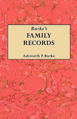 Burke's Family Records de Ashworth P. Burke