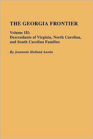 The Georgia Frontier de Jeannette Holland Austin