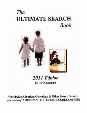 The Ultimate Search Book de Lori Carangelo