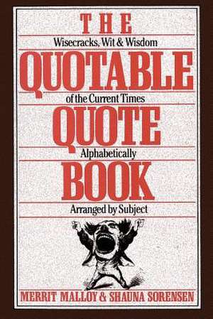 The Quotable Quote Book de Merrit Malloy