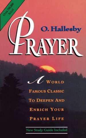 Prayer Expanded Version Hallesby de O. Hallesby