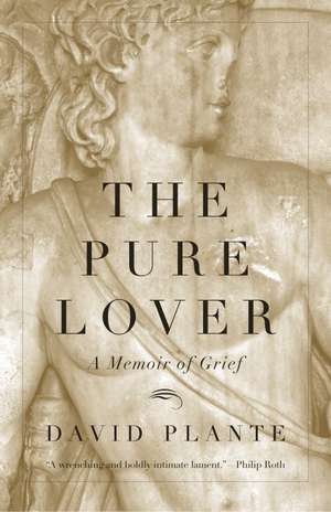 The Pure Lover: A Memoir of Grief de MD Plante, David