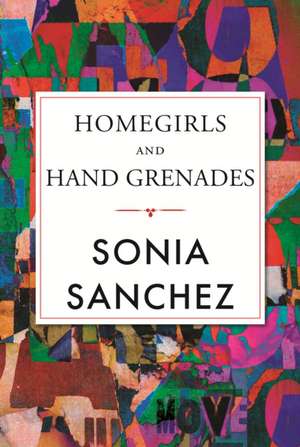 Homegirls & Handgrenades de Sonia Sanchez