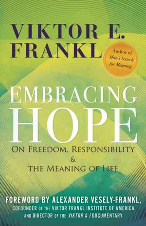 Embracing Hope de Viktor E. Frankl