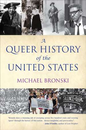 A Queer History of the United States: Rebuilding Home in the Wake of Katrina de Michael Bronski