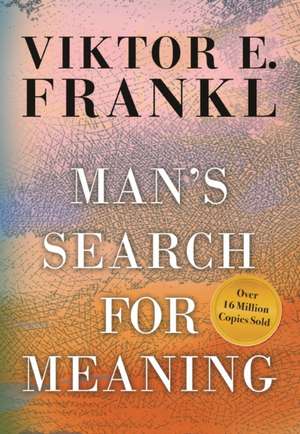 Man's Search for Meaning, Gift Edition de Viktor E. Frankl