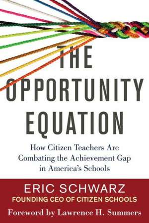 The Opportunity Equation de Eric Schwarz