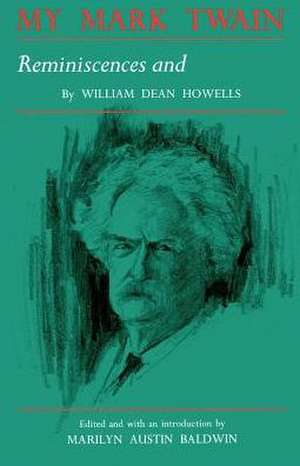 My Mark Twain de William Dean Howells