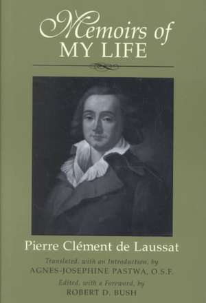 Memoirs of My Life de Pierre-Clement De Laussat