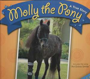 Molly the Pony: A True Story de Pam Kaster