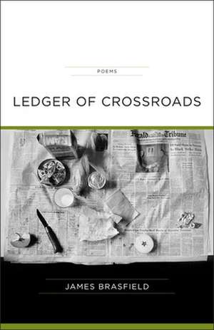 Ledger of Crossroads de James Brasfield