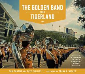 The Golden Band from Tigerland de Tom Continae