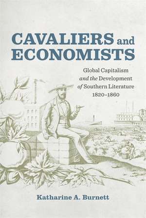 Cavaliers and Economists de Katharine Burnett