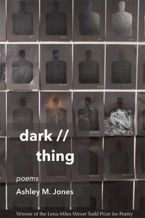 Dark // Thing de Ashley M Jones