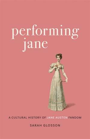 Performing Jane de Sarah Glosson