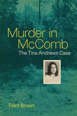 Murder in McComb de Trent Brown