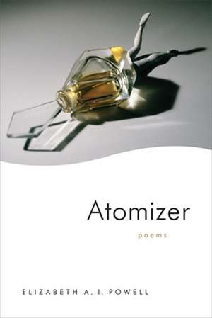 Atomizer de Elizabeth A. I. Powell