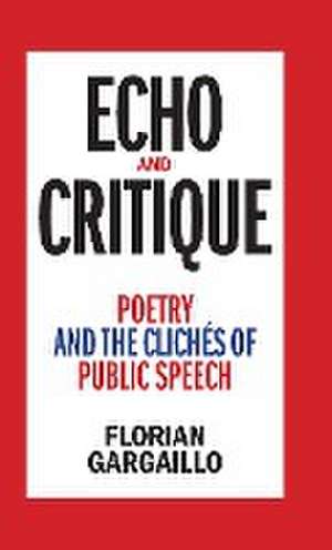 Echo and Critique de Florian Gargaillo