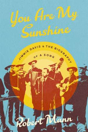 You Are My Sunshine de Robert Mann