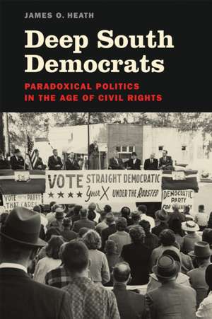 Deep South Democrats de James O. Heath
