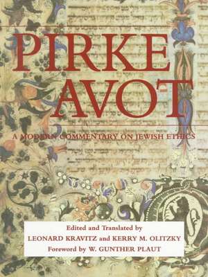 Pirke Avot: A Modern Commentary on Jewish Ethics de Behrman House