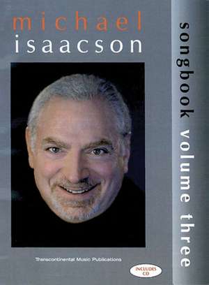 Michael Isaacson Songbook Vol 3 de Michael Isaacson