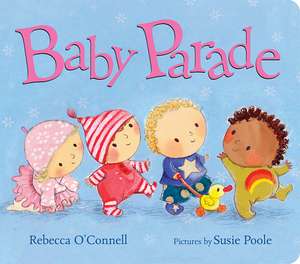 Baby Parade de Rebecca O'Connell