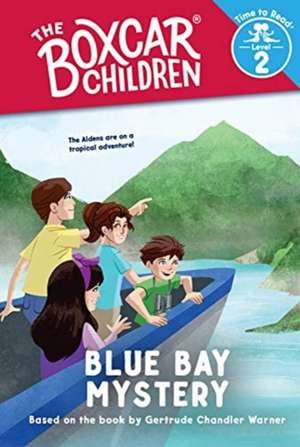 Blue Bay Mystery (the Boxcar Children: Time to Read, Level 2) de Shane Clester